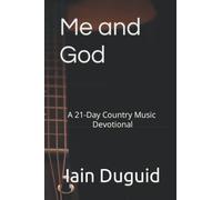 Me and God: A 21-Day Country Music Devotional