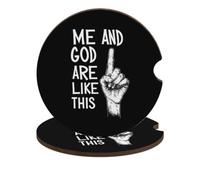 Me And God Are Like This Car Coasters for Cup Holders Absorbent Interior 2PCS