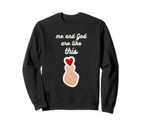 Me and God Are Like This Finger-Heart Spiritual Love Design Sweatshirt
