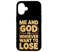 Me And God VS Whoever Want To Lose Faith Religion - Case for iPhone 16