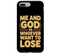 Me And God VS Whoever Want To Lose Faith Religion - Case for iPhone 7 Plus/8 Plus