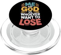 Me And God VS Whoever Want To Lose Faith Religion - PopSockets PopGrip for MagSafe