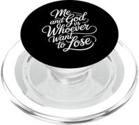 Me And God VS Whoever Want To Lose Faith Religion - PopSockets PopGrip for MagSafe