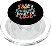 Me And God VS Whoever Want To Lose Faith Religion - PopSockets PopGrip for MagSafe
