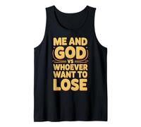 Me and God VS Whoever Want to Lose Faith Religion - Tank Top
