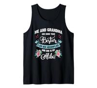 Me and Grandma are More Than Besties, She is My Alibi Tank Top