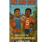 Me and Gus: Best Friends, Bigger Dreams