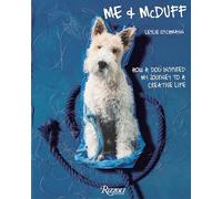 Me and McDuff: How a Dog Inspired My Journey to a Creative Life