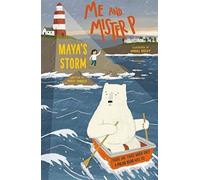 Me and Mister P: Maya's Storm