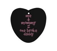 Me And Mommy Broke Daddy Car Air Freshener Decorative Hanging Aromatherapy Tablets for Car Trucks Love form
