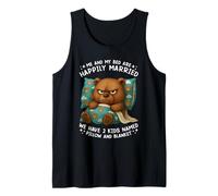 Me and My Bed are Happily Married 2 Kids Pillow Blanket Bear Tank Top