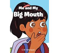 Me and My Big Mouth