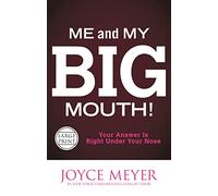 Me and My Big Mouth!: Your Answer Is Right Under Your Nose
