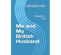 Me and My British Husband: Chapter 1-218 (A Christian's Confessions: The Complete Collection)