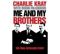 Me and My Brothers by Charlie Kray (5-May-2008) Paperback