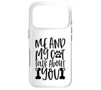 Me And My Cat Talk About You Paw Print Message Forever Case for iPhone 17 Pro