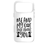 Me And My Cat Talk About You Paw Print Message Forever Case for iPhone 17 Pro Max
