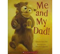 [Me and My Dad!] [by: Alison Ritchie]