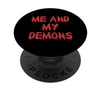 Me and My Demons - Horror Drip Style Lettering PopSockets Adhesive PopGrip