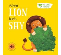 ME AND MY FEELINGS SQUARE BOARD BOOK - WHEN LION FEELS SHY