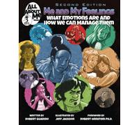 Me and My Feelings: What Emotions Are and How We Can Manage Them (Second Edition): 2 (All About Me)
