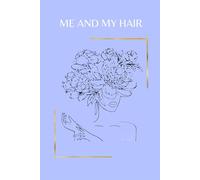 Me and my Hair
