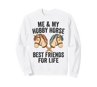Me And My Hobby Horse Best Friends For Life Sweatshirt