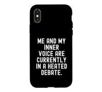 me and my inner voice are currently in a heated debate Witty Case for iPhone X/XS