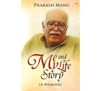 ME AND MY LIFE STORY (AN AUTOBIOGRAPHY) (Edition1st)