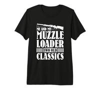 Me and My Muzzleloader Two Old Classics - Muzzleloader Premium T-Shirt