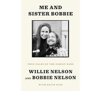 Me and Sister Bobbie: True Tales of the Family Band