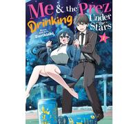 Me and the Prez, Drinking Under the Stars Vol. 1