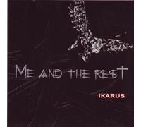 Me and the Rest - Ikarus