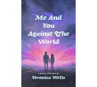 Me And You Against The World