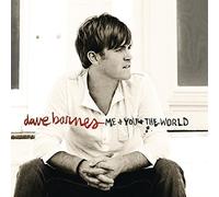 Me And You And The World by Dave Barnes (2008-05-03)