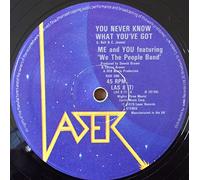 Me And You Featuring We The People Band - You Never Know What You've Got-12"