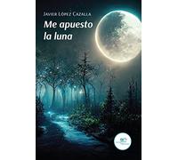 ME APUESTO LA Luna
