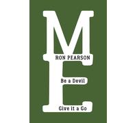 Me: Be a Devil - Give It a Go