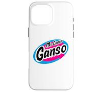 Me Canso Ganso Mexicans Amlovers Mexico Case for iPhone 16 Pro Max