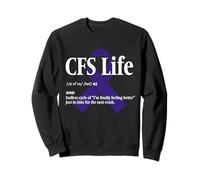 ME CFS Warrior CFS Life Sweatshirt