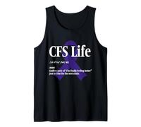 ME CFS Warrior CFS Life Tank Top