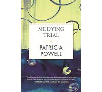 Me Dying Trial (Celebrating Black Women Writers)