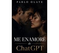 Me enamoré de ChatGPT