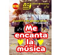 Me encanta la música: Cuaderno de pentagramas 81 páginas