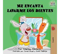 Me encanta lavarme los dientes: I Love to Brush My Teeth (Spanish Edition) (Spanish Bedtime Collection)