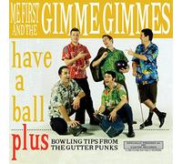 Me First & The Gimme Gimmes - Have A Ball [VINYL]