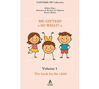 ME GIFTED? "SO WHAT?" (Gifted Child)
