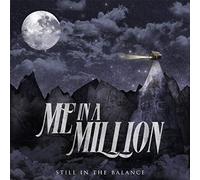 Me in a Million - Still In The Balance