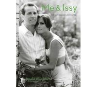 Me & Issy: A Four Seasons Romance