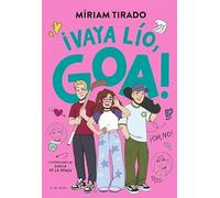 Me llamo Goa 10 - ¡Vaya lío, Goa!: ¡Oh no! (Libros para adolescentes)